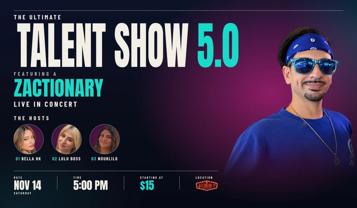 The Ultimate Talent Show 5.0 featuring a Zactionary Live in Concert, District 7 Beirut