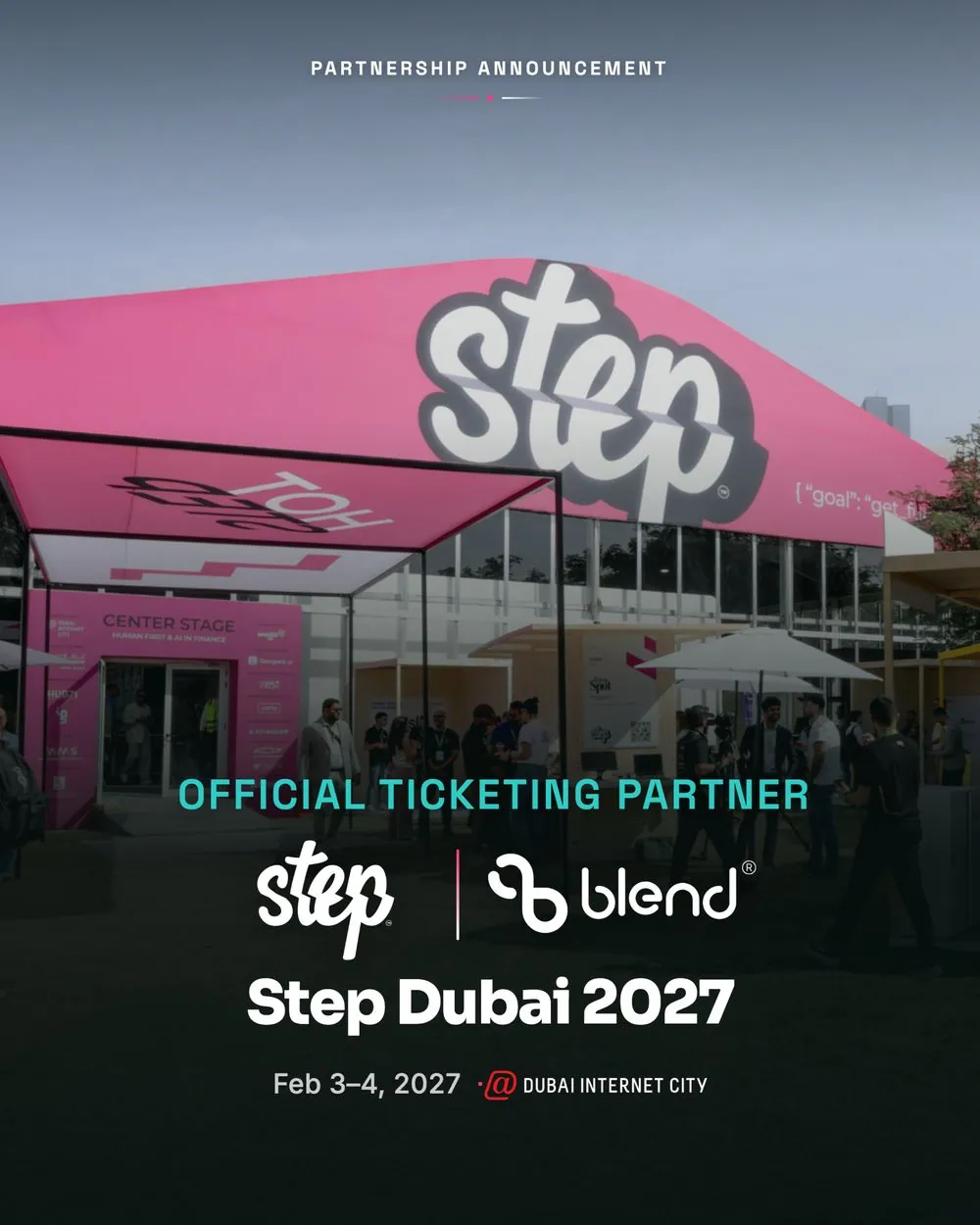 The partnership announcement issued with the release: Step and Blend, Step Dubai 2027, 3 and 4 February at Dubai Internet City.