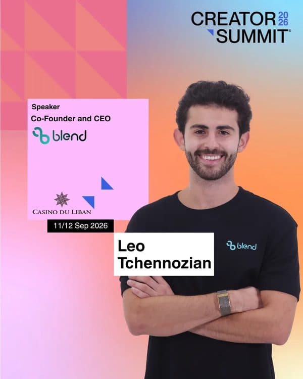 Leo Tchennozian, CEO and Co-Founder of Blend, speaker at Creator Summit 2026, 2nd Edition